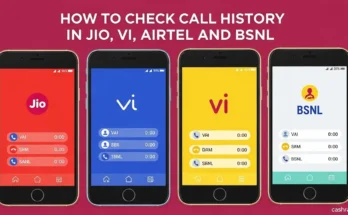 How to Check Call History in Jio, Vi, Airtel, and BSNL